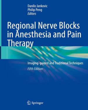 Regional Nerve Blocks in Anesthesia and Pain Therapy: Traditional and Ultrasound-Guided Techniques